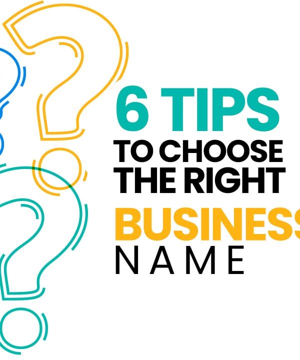 6 Tips to choosing a business name